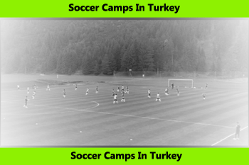 SOCCER CAMPS IN TURKEY